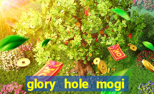 glory hole mogi das cruzes